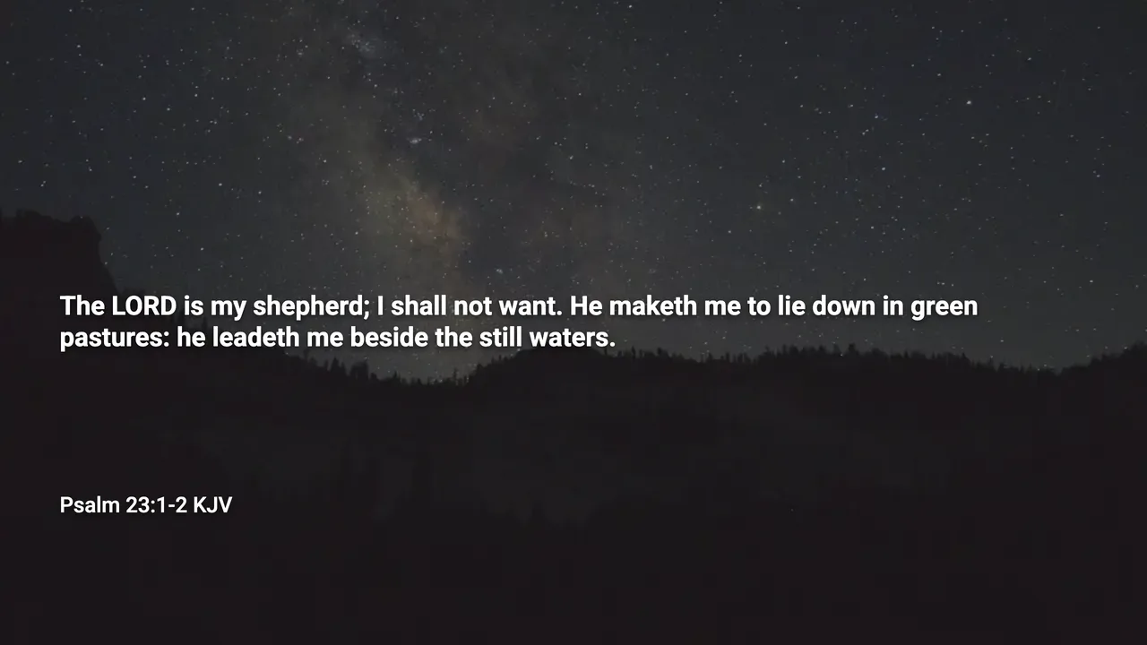 Scripture slide: Psalm 23:1-2 KJV